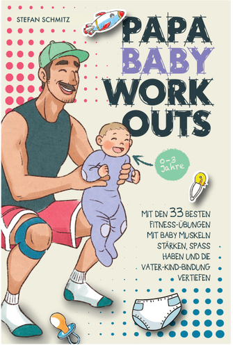  Buch-/eBook-Cover für Fitnessübungen für Väter unter Einbezug ihres Babys